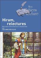 Couverture du livre « Hiram ; relectures » de  aux éditions Mes Cahiers De Lecture