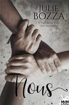 Couverture du livre « Nous » de Julie Bozza aux éditions Mxm Bookmark