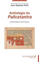 Couverture du livre « Anthologie du Pancatantra » de Jean-Baptiste Petit aux éditions Les Impliques