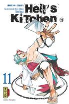 Couverture du livre « Hell's kitchen Tome 11 » de Gumi Amazi et Mitsuru Nishimura aux éditions Kana