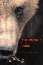 Couverture du livre « Anthologie des ours » de Emmanuelle Figueras aux éditions Delachaux & Niestle