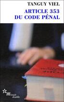 Couverture du livre « Article 353 du code pénal » de Tanguy Viel aux éditions Minuit