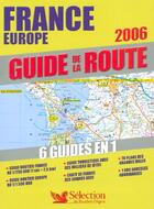 Couverture du livre « Guide de la route 2006 » de  aux éditions Selection Du Reader's Digest
