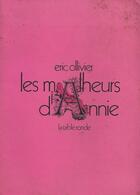 Couverture du livre « Les malheurs d'annie - recit acidule » de Eric Ollivier aux éditions Table Ronde