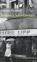 Couverture du livre « Boulevard Saint-Germain » de Gabriel Matzneff aux éditions Table Ronde