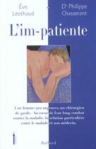 Couverture du livre « L'Im-Patiente » de Philippe Chasserand et Eve Leothaud aux éditions Balland