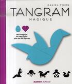 Couverture du livre « Tangram magique » de Daniel Picon aux éditions Mango