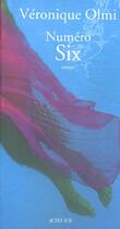 Couverture du livre « Numero six » de Véronique Olmi aux éditions Actes Sud