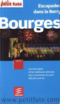 Couverture du livre « Bourges (édition 2010) » de Collectif Petit Fute aux éditions Le Petit Fute