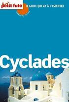 Couverture du livre « GUIDE PETIT FUTE ; CARNETS DE VOYAGE ; les Cyclades (édition 2010) » de  aux éditions Petit Fute