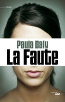 Couverture du livre « La faute » de Paula Daly aux éditions Le Cherche-midi