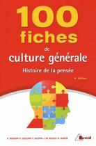 Couverture du livre « 100 fiches de culture générale » de Dominique Bourdin aux éditions Breal