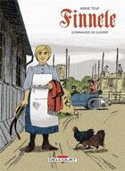 Couverture du livre « Finnele Tome 2 : dommages de guerre » de Anne Teuf aux éditions Delcourt