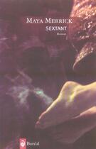 Couverture du livre « Sextant » de Maya Merrick aux éditions Boreal