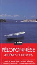 Couverture du livre « Athenes delphes et le peloponnese » de Pierre Vernay aux éditions Renaissance Du Livre