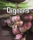 Couverture du livre « Les oignons » de Von Der Winden aux éditions De Boree