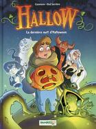 Couverture du livre « Hallow t.1 : la dernière nuit d'Halloween » de Christophe Cazenove et Ood Serriere aux éditions Bamboo