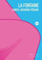Couverture du livre « Contes, deuxième période » de La Fontaine Jean aux éditions La Bourdonnaye