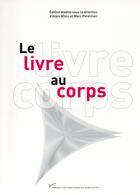 Couverture du livre « Le livre au corps » de Marc Perelman aux éditions Pu De Paris Nanterre