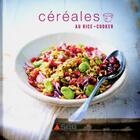 Couverture du livre « Cereales au rice-cooker » de Adele Hugot aux éditions Les Editions Culinaires