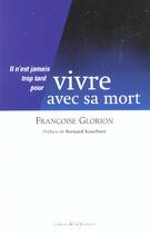 Couverture du livre « Vivre avec sa mort » de Francoise Glorion aux éditions La Martiniere