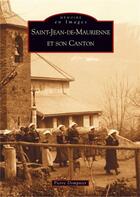 Couverture du livre « Saint-Jean-de-Maurienne et son canton » de Pierre Dompnier aux éditions Editions Sutton