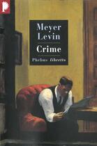 Couverture du livre « Crime » de Meyer Levin aux éditions Libretto