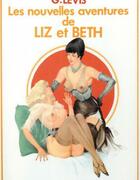 Couverture du livre « Les nouvelles aventures de Liz et Beth » de Georges Levis aux éditions Dominique Leroy