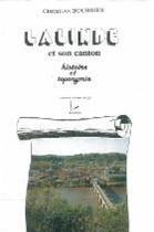 Couverture du livre « Lalinde : histoire et toponymie » de Christian Bourrier aux éditions P.l.b. Editeur