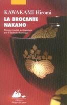 Couverture du livre « La brocante nakanô » de Hiromi Kawakami aux éditions Picquier