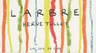 Couverture du livre « L'arbre » de Herve Tullet aux éditions La Joie De Lire