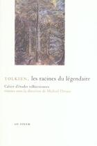 Couverture du livre « La feuille de la compagnie t.2 ; Tolkien, les racines du légendaire » de Mickael Devaux aux éditions Ad Solem