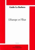 Couverture du livre « L'Europe et l'Etat » de Guido La Barbera aux éditions Science Marxiste