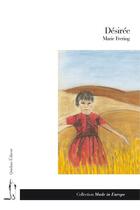 Couverture du livre « Désirée » de Marie Frering aux éditions Quidam