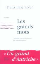 Couverture du livre « Les Grands Mots » de Franz Innerhofer aux éditions Laurence Teper