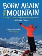 Couverture du livre « Born Again on the Mountain » de Sinha Anurima aux éditions Penguin Books Ltd Digital