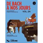 Couverture du livre « De bach a nos jours vol.2a --- piano » de Herve Ch/Pouillard J aux éditions Henry Lemoine