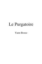 Couverture du livre « Le purgatoire » de Yann Bozec aux éditions Librinova