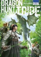 Couverture du livre « Dragon Hunt Tribe Tome 2 » de Shiro Kuroi aux éditions Ki-oon