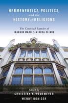 Couverture du livre « Hermeneutics, Politics, and the History of Religions: The Contested Le » de Wendy Doniger aux éditions Oxford University Press Usa