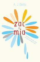 Couverture du livre « Zac and Mia » de Betts A J aux éditions Houghton Mifflin Harcourt