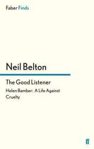 Couverture du livre « The Good Listener » de Belton Neil aux éditions Faber And Faber Digital