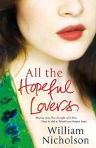 Couverture du livre « All the Hopeful Lovers » de William Nicholson aux éditions Quercus Publishing Digital