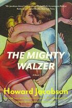 Couverture du livre « The mighty walzer » de Howard Jacobson aux éditions Editions Racine