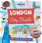 Couverture du livre « City trails : London (édition 2016) » de Moira Butterfield aux éditions Lonely Planet Kids