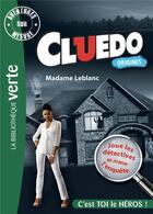Couverture du livre « Cluedo t.6 ; Madame Leblanc » de  aux éditions Hachette Jeunesse