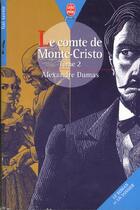 Couverture du livre « Le comte de Monte-Cristo t.2 » de Alexandre Dumas aux éditions Le Livre De Poche Jeunesse