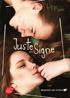 Couverture du livre « Juste un signe » de Liz Plum aux éditions Le Livre De Poche Jeunesse