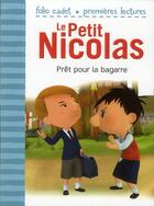 Couverture du livre « Le petit Nicolas Tome 6 : prêt pour la bagarre » de Emmanuelle Lepetit aux éditions Gallimard-jeunesse