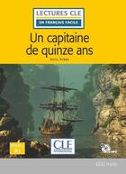 Couverture du livre « Un capitaine de 15 ans - niveau a1 + cd - 2eme edition » de Jules Verne aux éditions Cle International